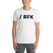 Afbeelding in Gallery-weergave laden, /AFK Unisex T-Shirt - Away From Keyboard Geek Unisex T-Shirt