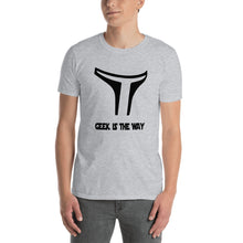 Afbeelding in Gallery-weergave laden, Geek Is The Way Unisex T-Shirt