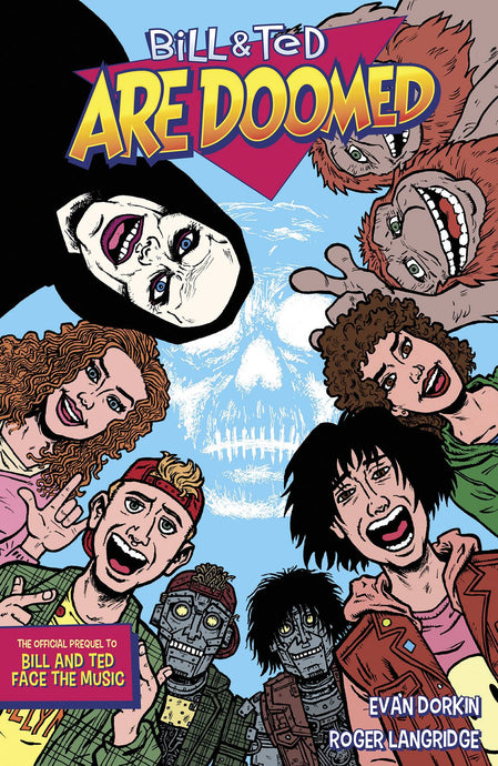 Op 17 maart komt de trade paperback: Bill and Ted are doomed uit.