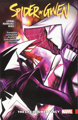 Spider-Gwen Vol. 6: The Life and Times of Gwen Stacy (TPB) (2015)