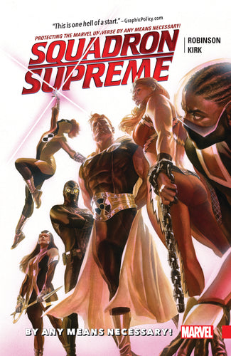 SQUADRON SUPREME VOL. 1: BY ANY MEANS NECESSARY! (TPB)(2015)