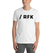 Afbeelding in Gallery-weergave laden, /AFK Unisex T-Shirt - Away From Keyboard Geek Unisex T-Shirt
