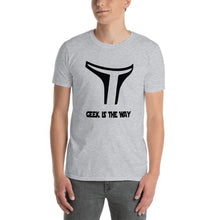 Afbeelding in Gallery-weergave laden, Geek Is The Way Unisex T-Shirt
