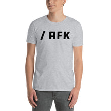 Afbeelding in Gallery-weergave laden, /AFK Unisex T-Shirt - Away From Keyboard Geek Unisex T-Shirt
